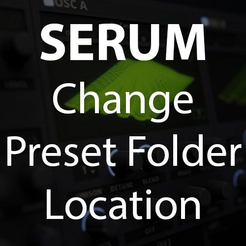 download serum presets folder